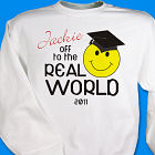 Off To The Real World Sweatshirt